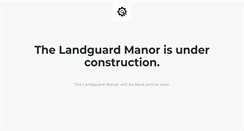 Desktop Screenshot of landguardmanor.co.uk